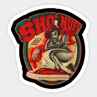 SHO NUFF KISS Sticker